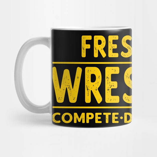 Freshman Wrestling - Compete, Defeat, Repeat by tropicalteesshop